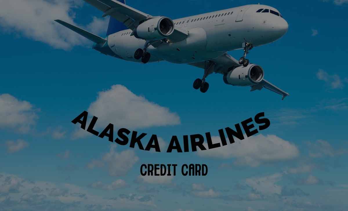 ALASKA AIRLINES CREDIT CARD