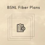BSNL Fiber Plans