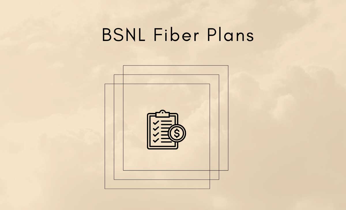 BSNL Fiber Plans 