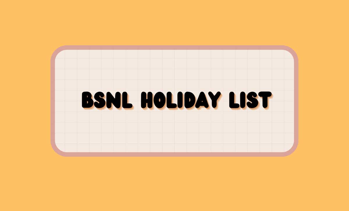 BSNL Holiday List