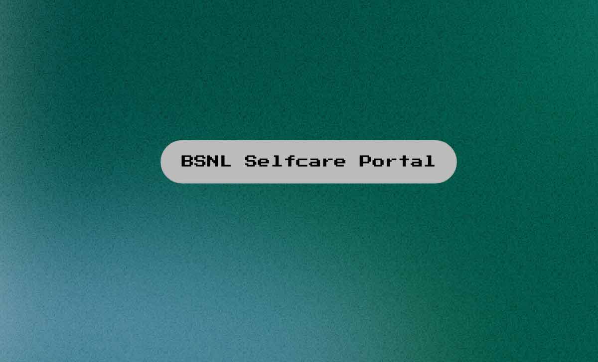 BSNL Selfcare Portal