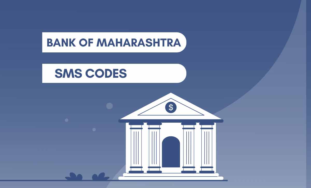 Bank of Maharashtra SMS Codes