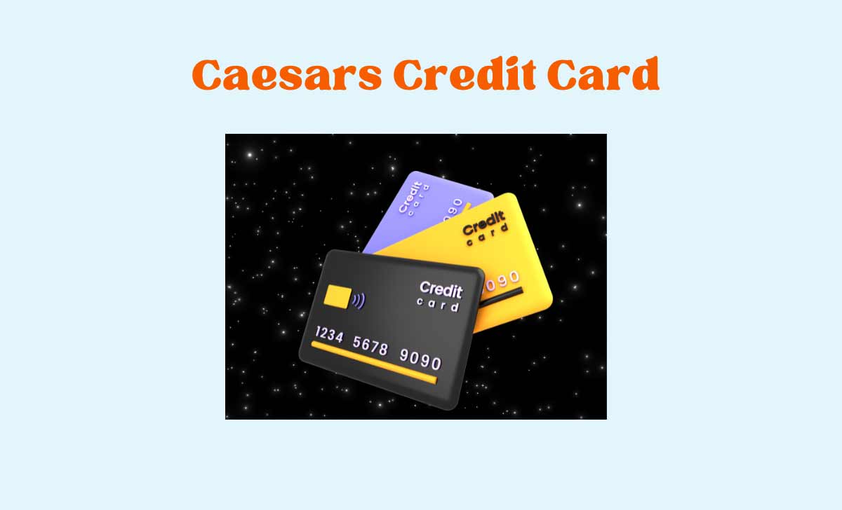 Caesars Credit Card Login