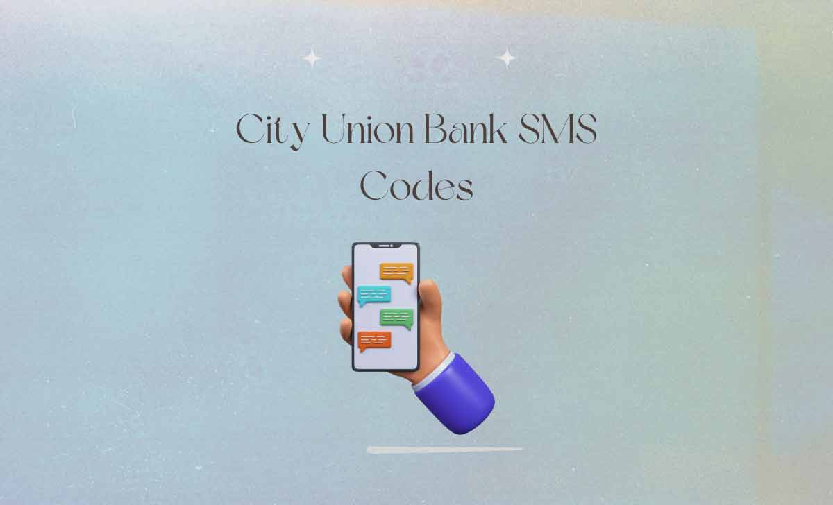 City Union Bank SMS Codes