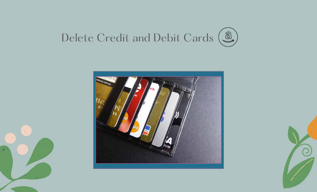 Delete Credit and Debit Cards