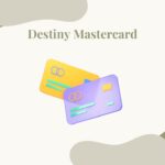 Destiny Mastercard Login