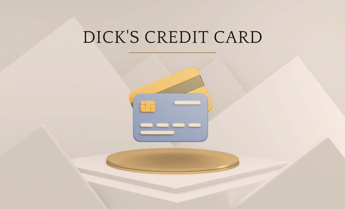 Dicks Sporting Goods Credit Card
