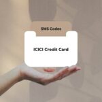 ICICI Credit Card SMS Codes