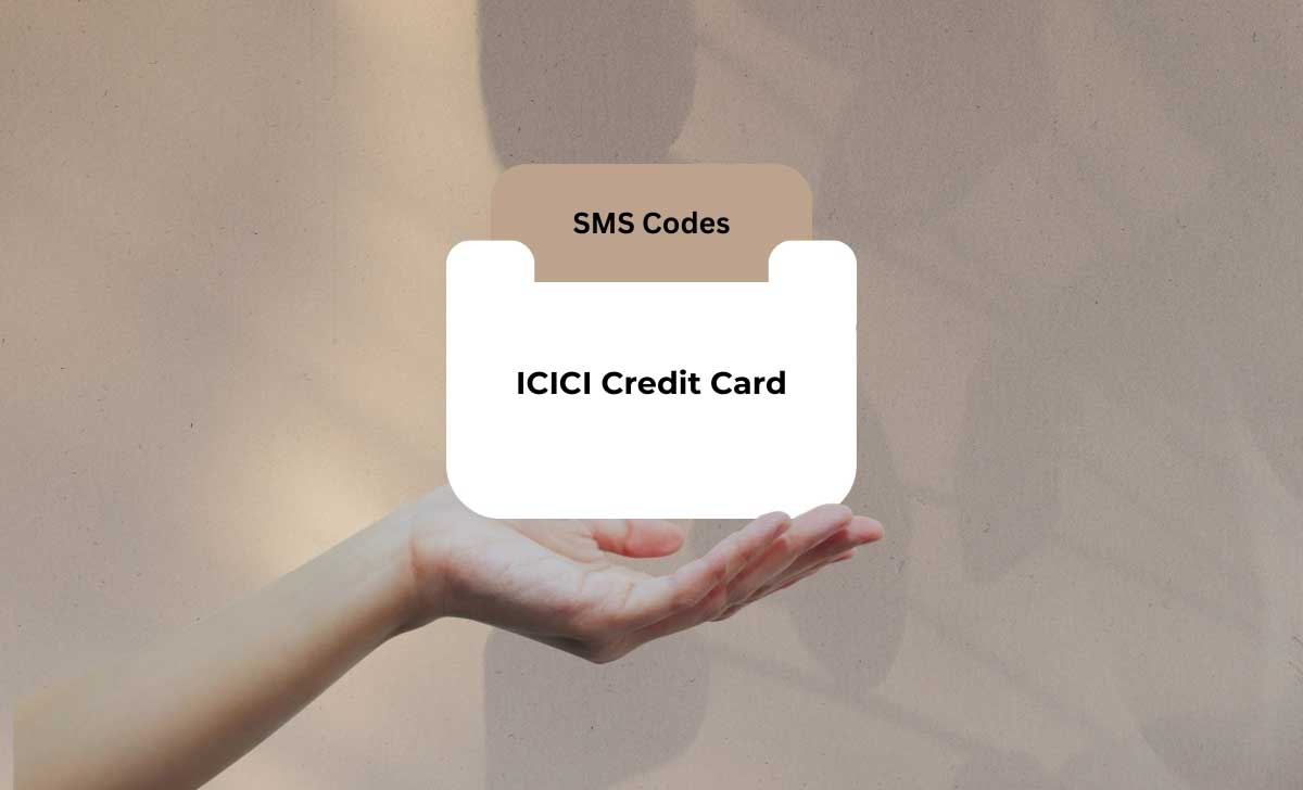 ICICI Credit Card SMS Codes 
