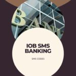 IOB SMS Banking Codes