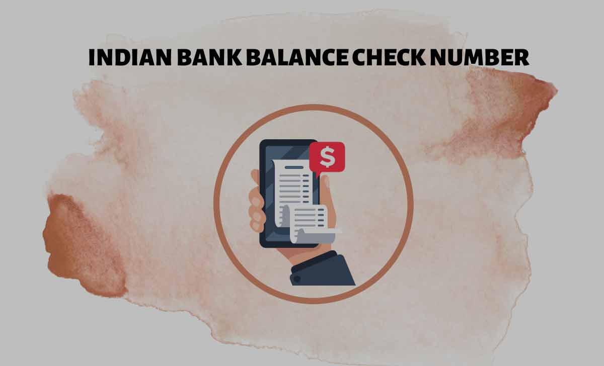Indian Bank Balance Check Number