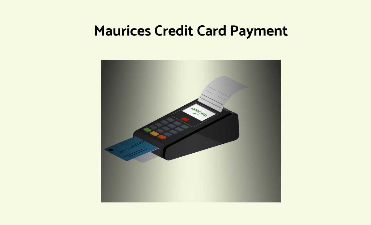 Maurices Credit Card Payment