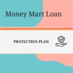 Money Mart Loan Protection Plan