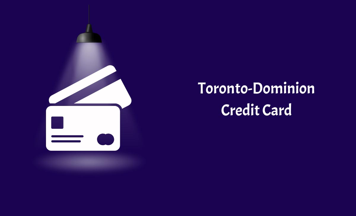 TD Bank Credit Card