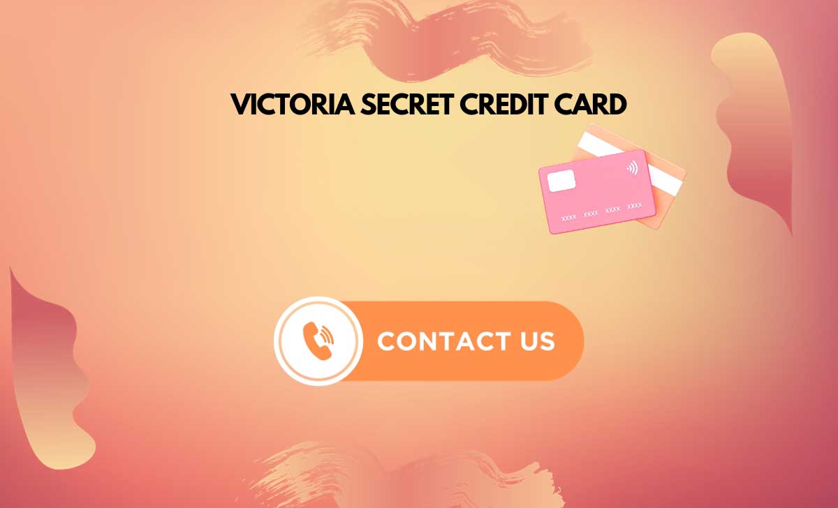 Victoria Secret Credit Card Phone Number