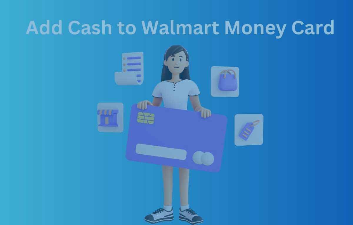 Add Cash to Walmart Moneycard