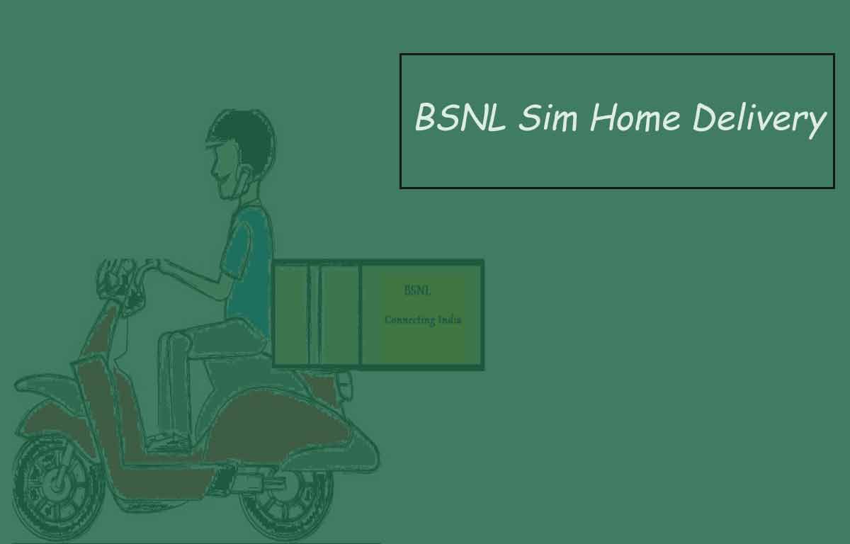 BSNL SIM Home Delivery