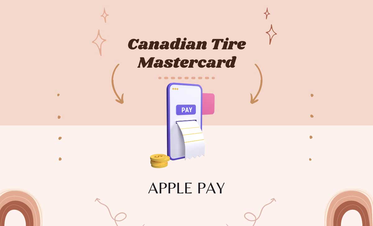 Apple Pay Canadian Tire Mastercard