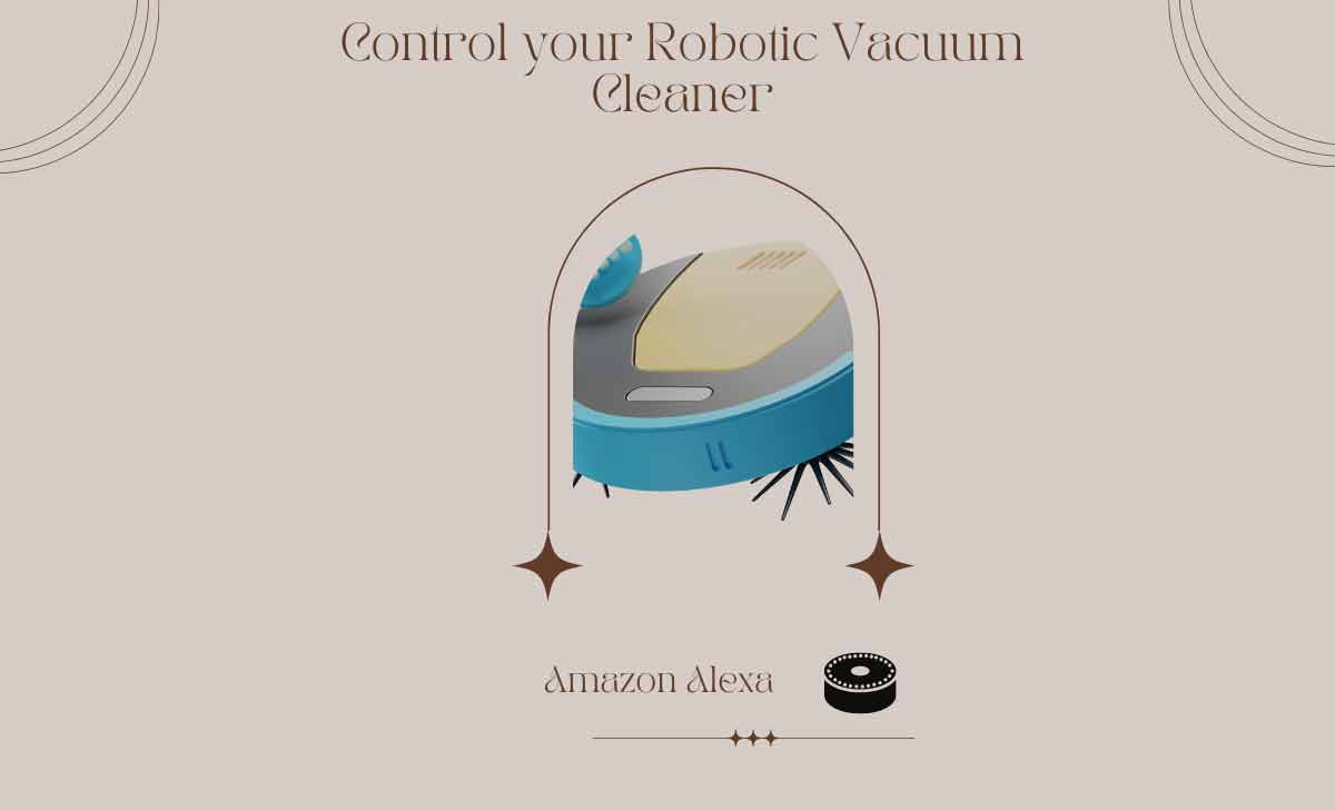 Control your Robotic Vacuum Cleaner