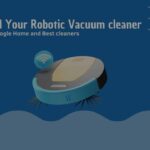Control Your Robotic Vacuum Cleaner
