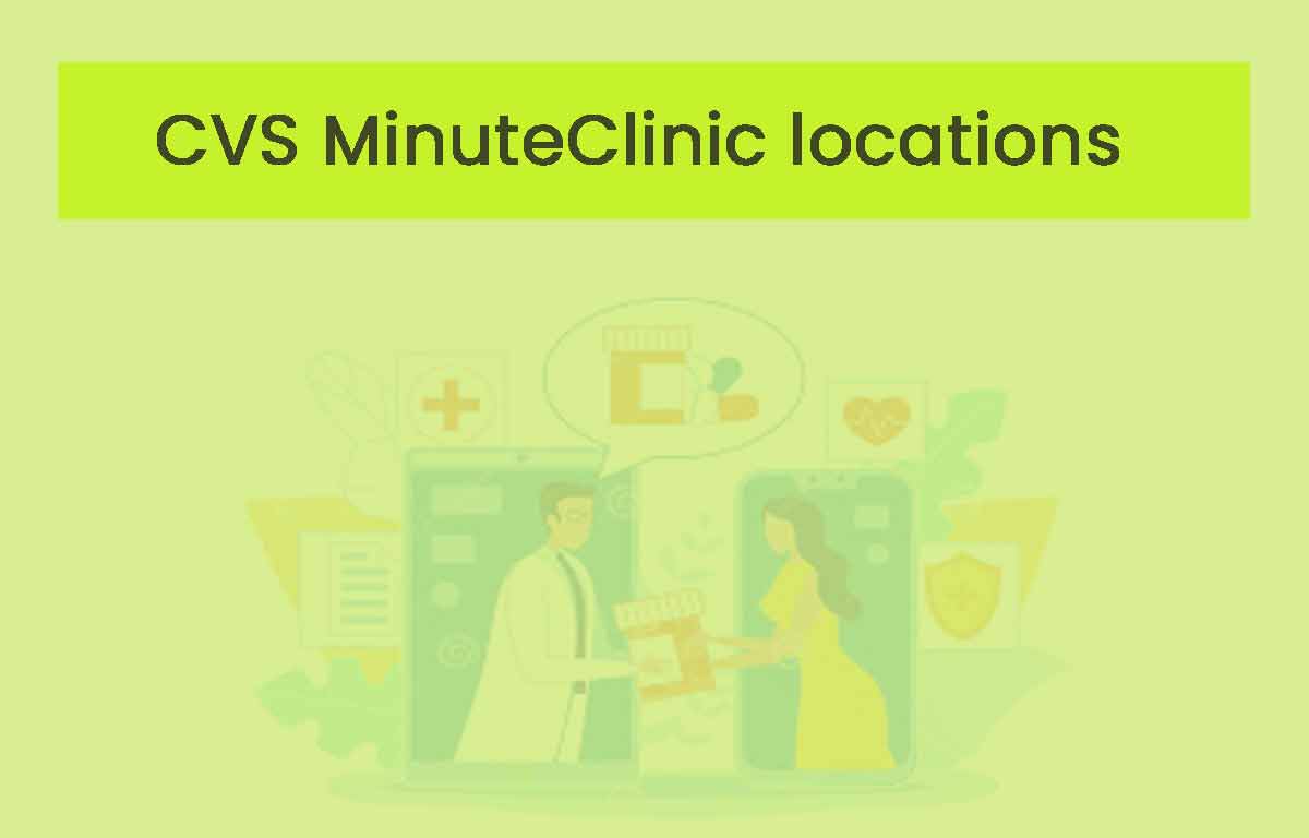CVS MinuteClinic Location