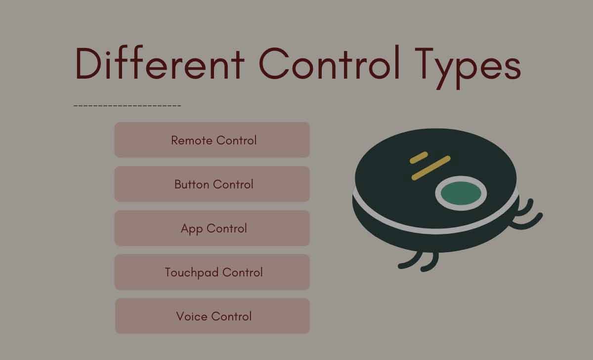 Robot Vacuum Different Control Types