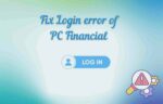 Fix Login error of PC Financial