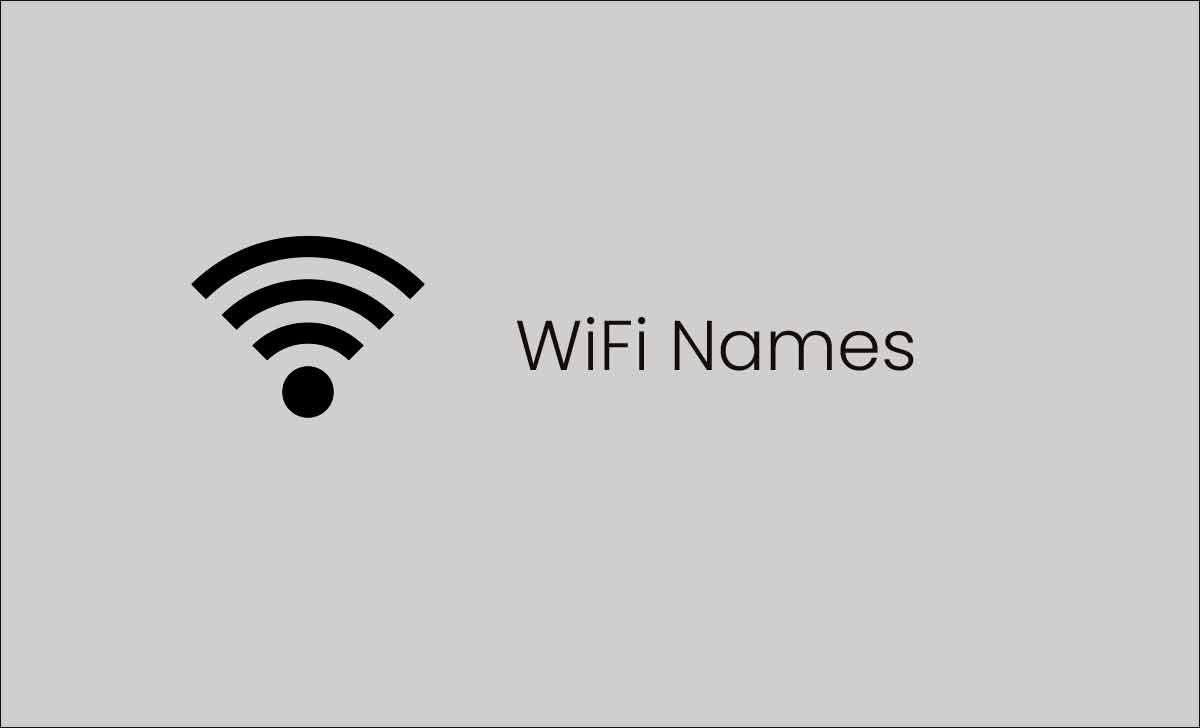 Funny WiFi Names & Best WiFi Names