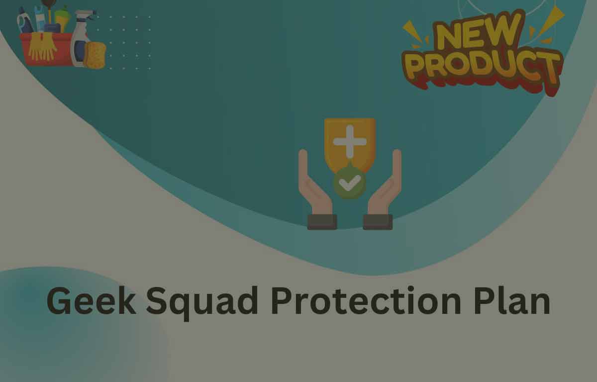Geek Squad Protection Plan