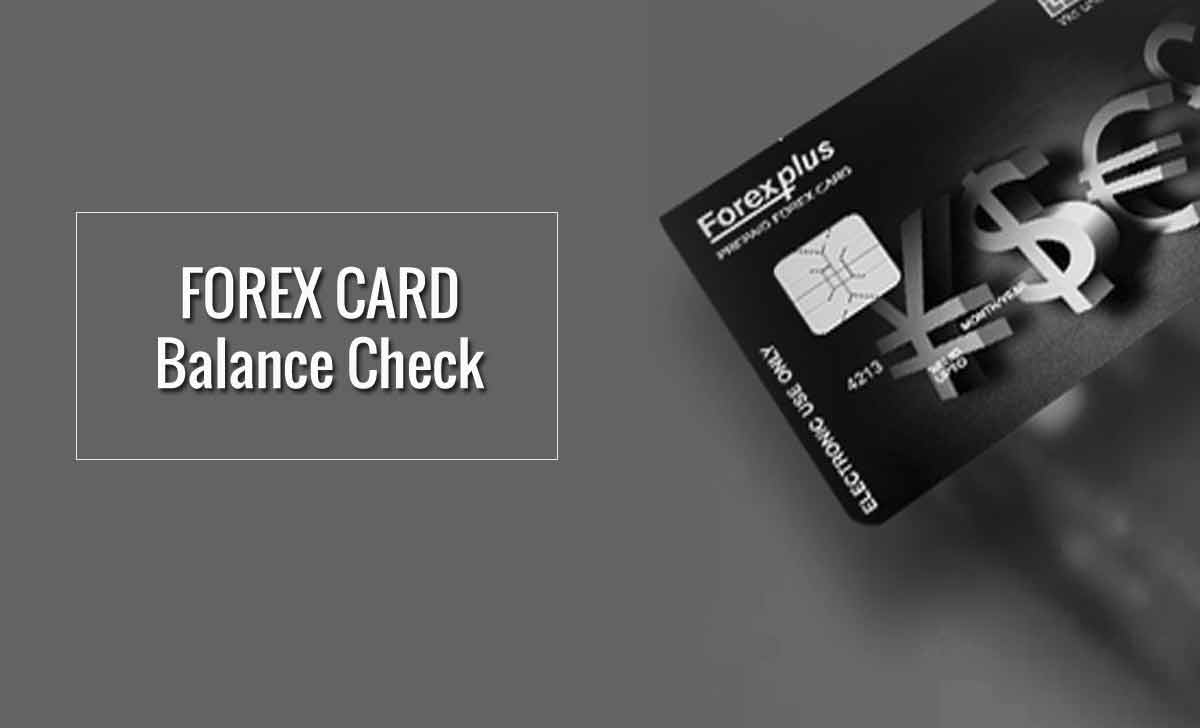 How to check forex card balance