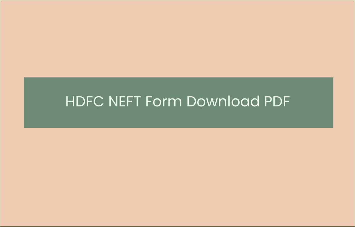 
HDFC NEFT Form