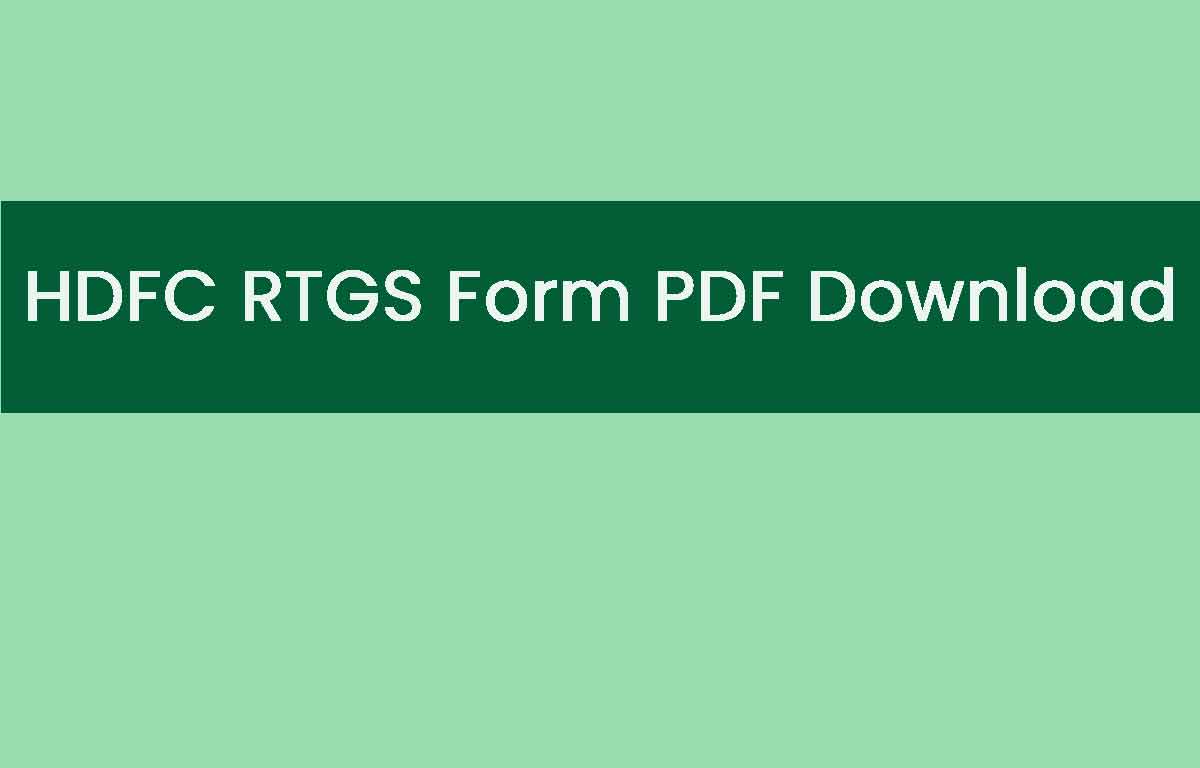 Hdfc Rtgs Form Pdf Download Or Print Online 2658