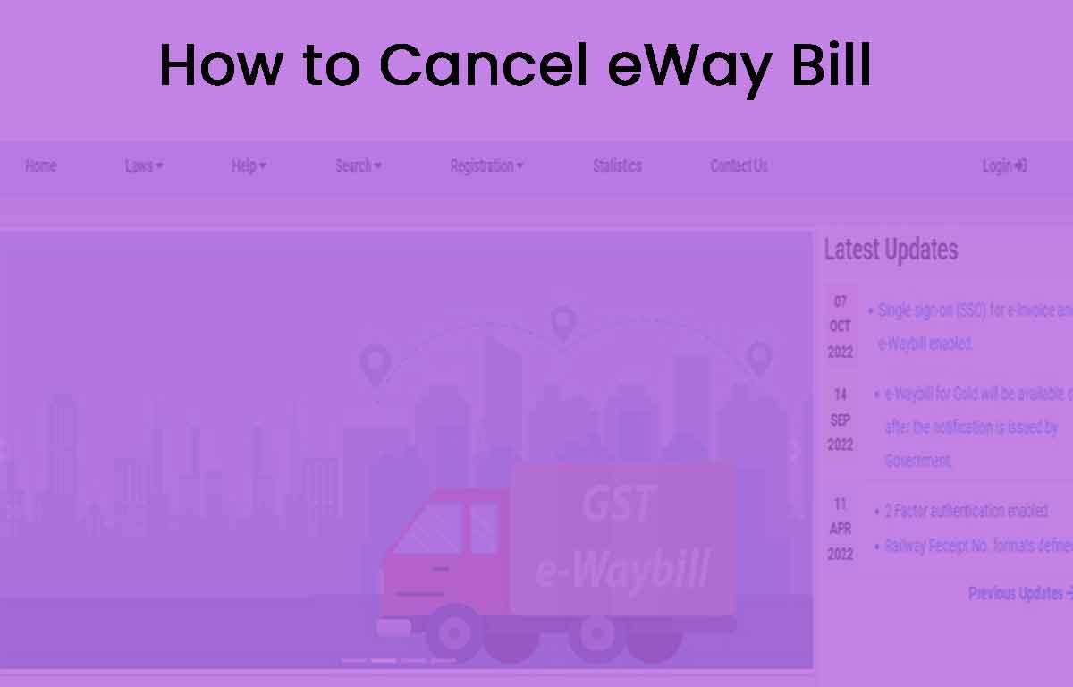 How to Cancel eWay Bill