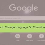 How to Change Language on Chromebook