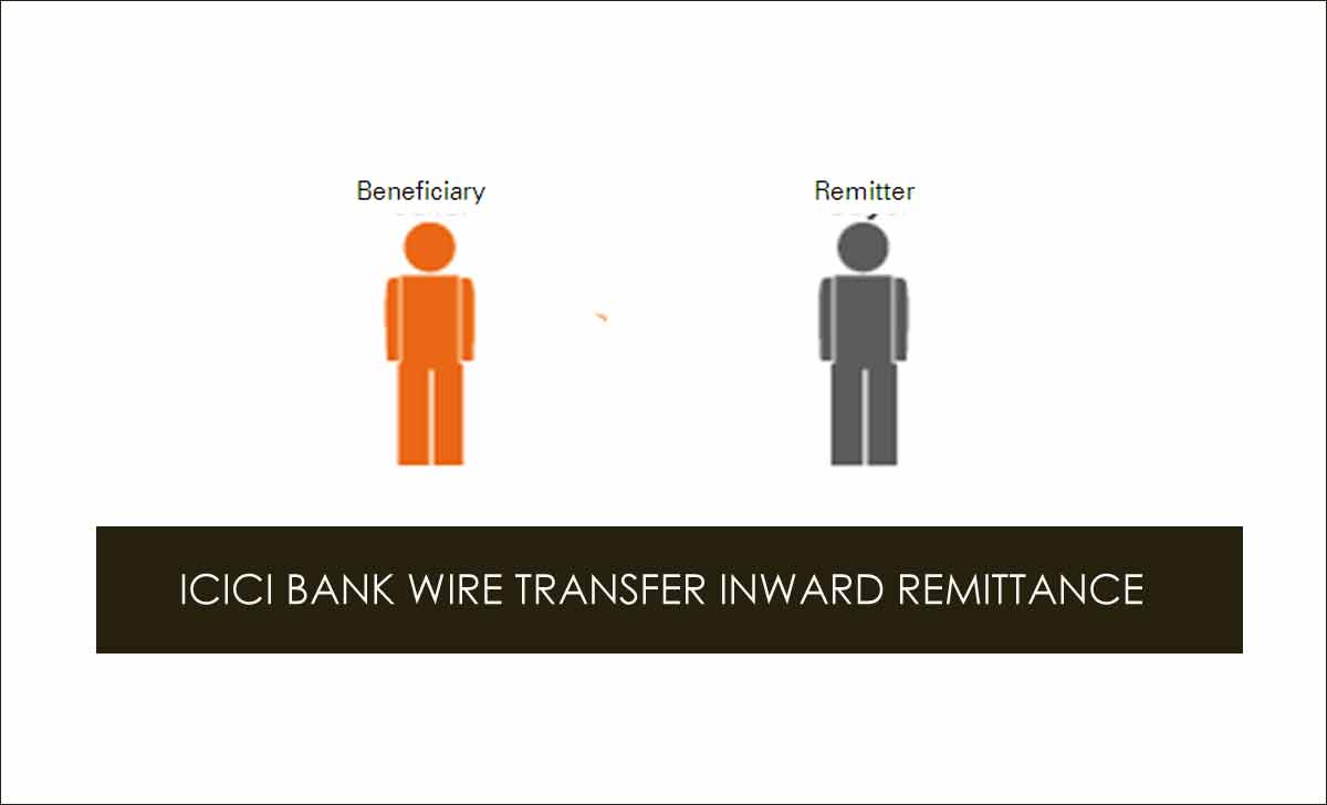 ICICI BANK WIRE TRANSFER INWARD REMITTANCE