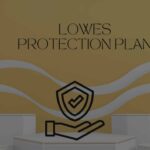 Lowes Protection Plan