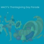 MACY's Thanksgiving Day Parade