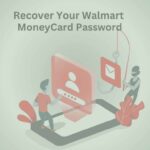Recover Your Walmart MoneyCard Password
