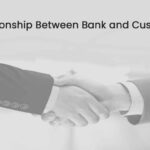 Relationship Between Bank and Customer