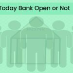 Today Bank Open or Not