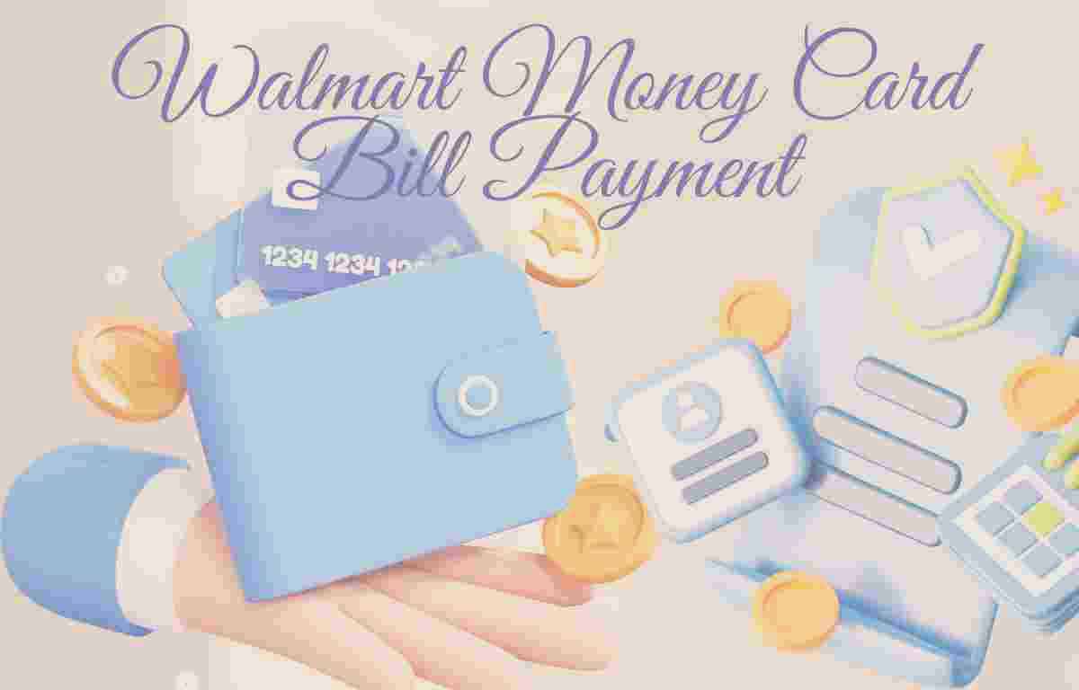 Walmart Money Card Bill Payment