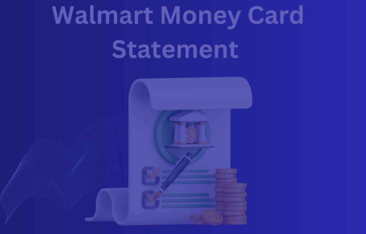 Walmart Moneycard Statement