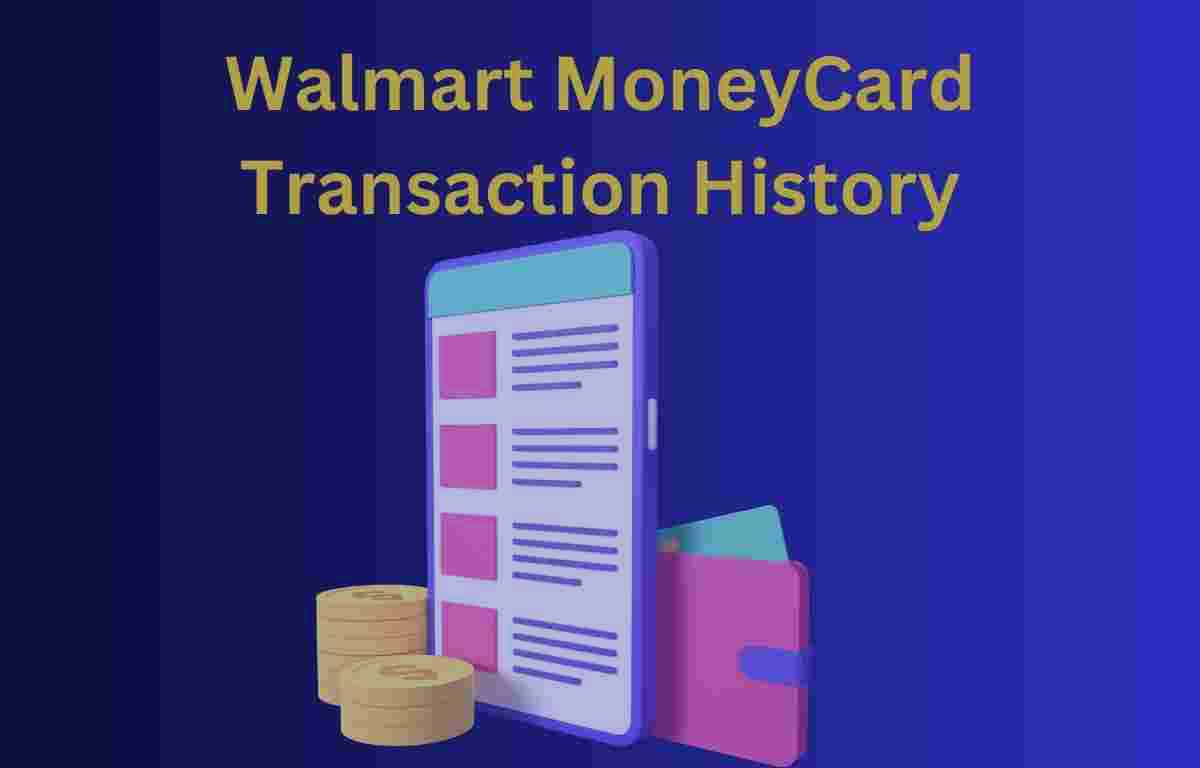Walmart Money card Transaction History