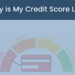 Why is My Credit Score Low